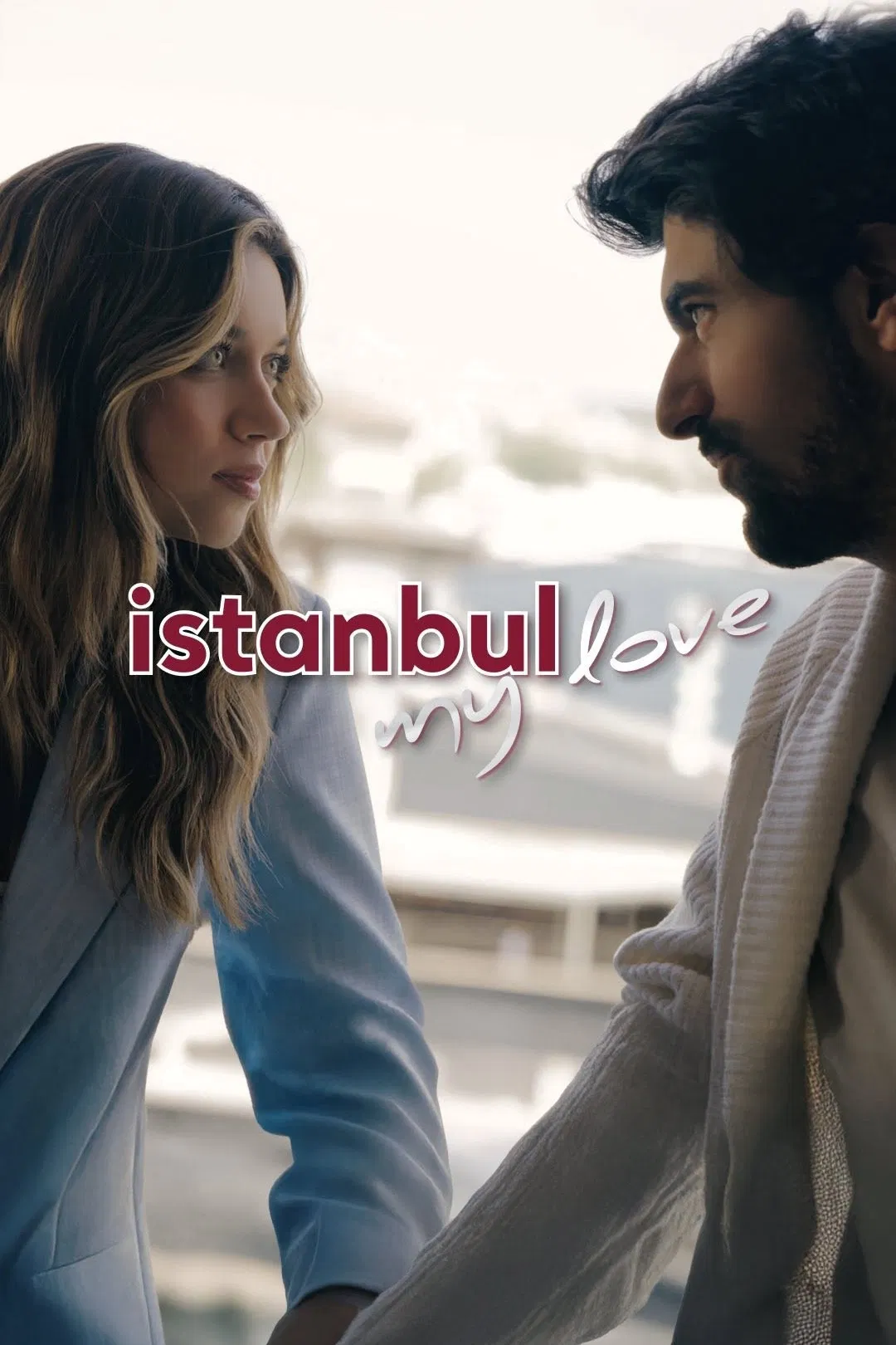 استانبول عشق من (Istanbul My Love)