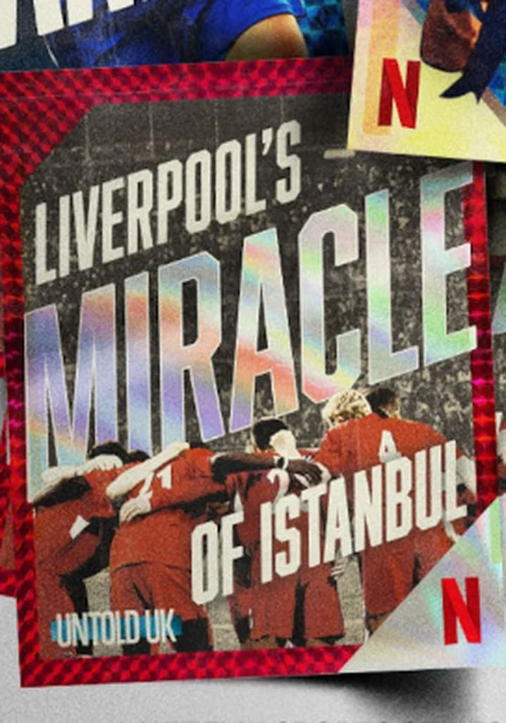 معجزه استانبول ليورپول (Liverpools Miracle of Istanbul)