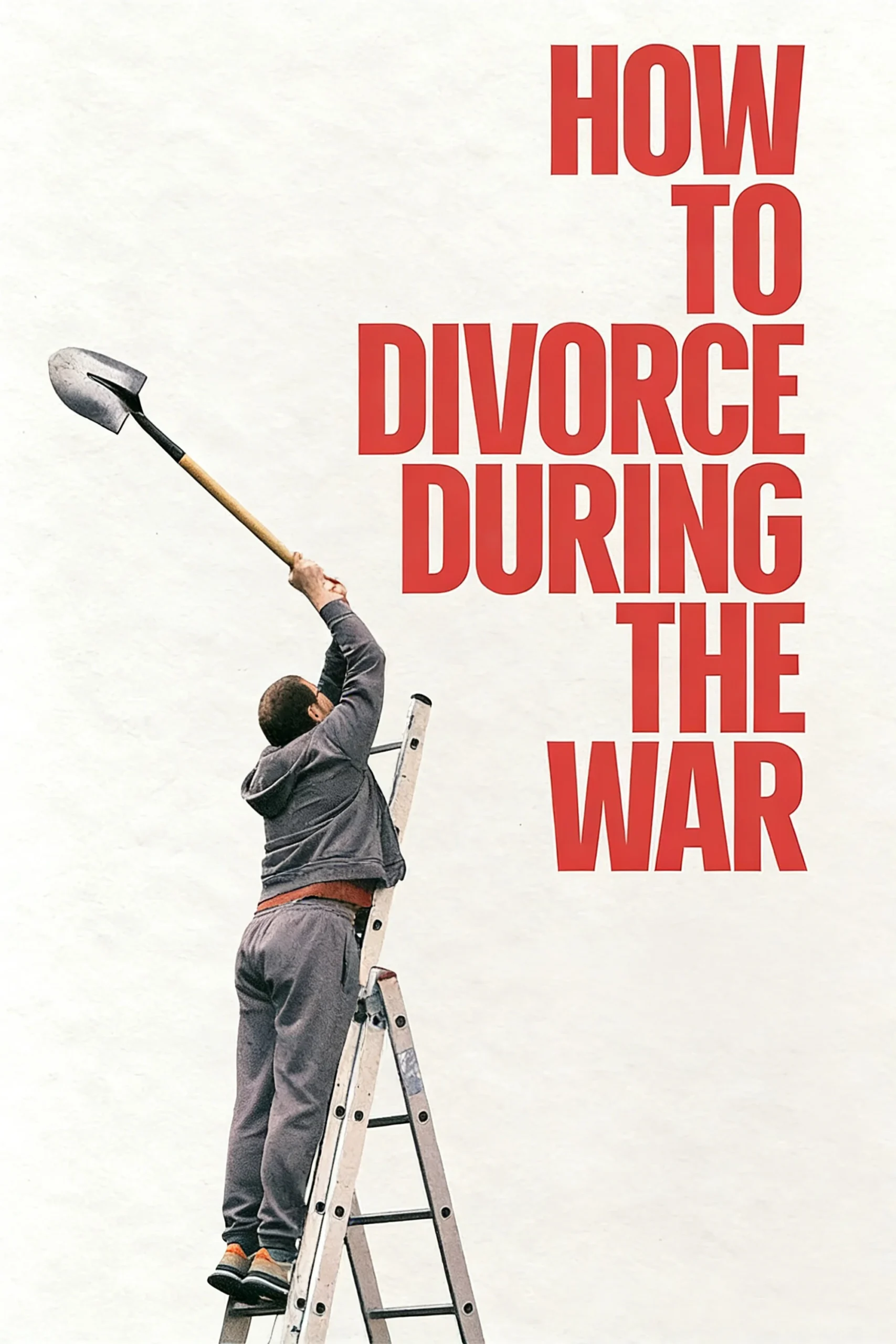چگونه در دوران جنگ طلاق بگیریم (How to Divorce During the War)