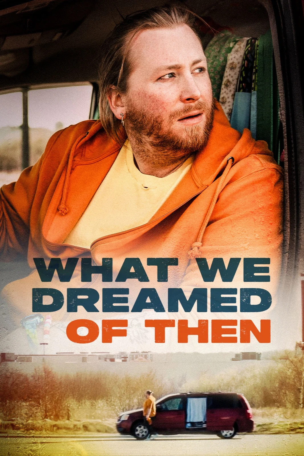 آنچه آن روزها در رویایش بودیم (What We Dreamed of Then)